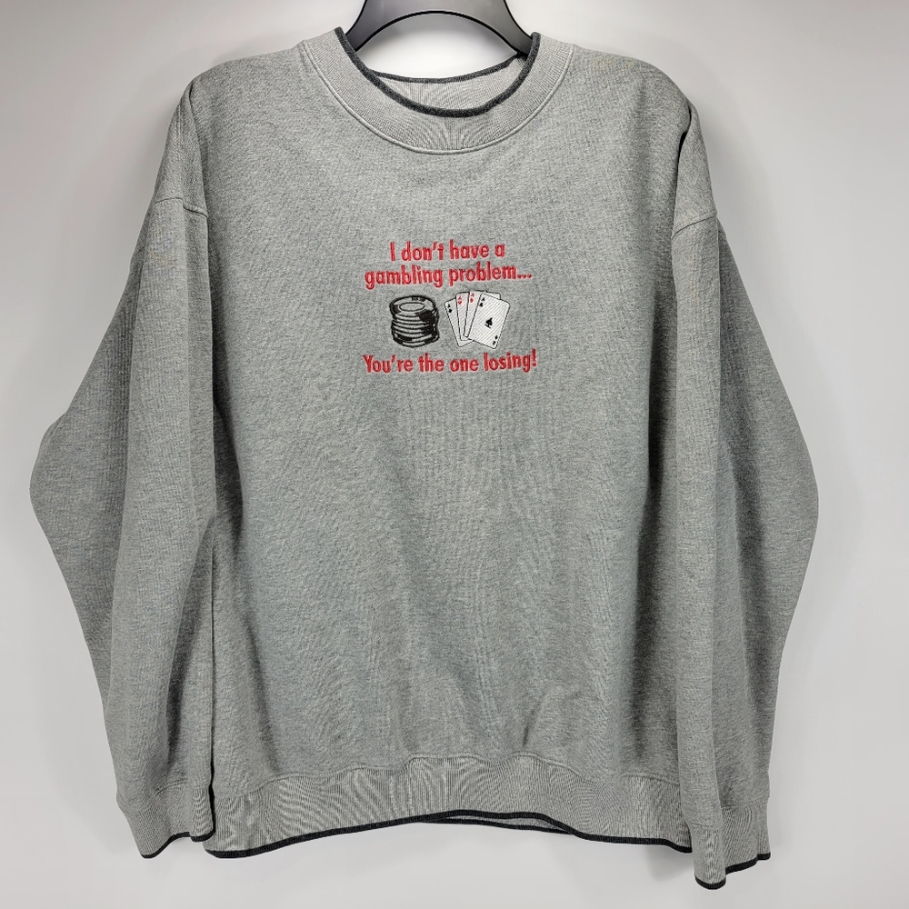 I Dont Have A Gambling Problem Vintage Crewneck Sweatshirt Mens XL Poker Cards